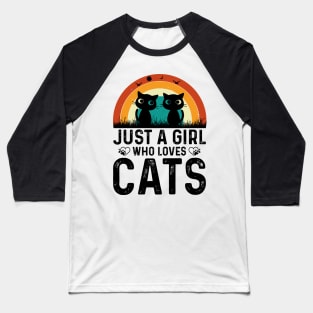 just a girl who loves cats t shirt Baseball T-Shirt